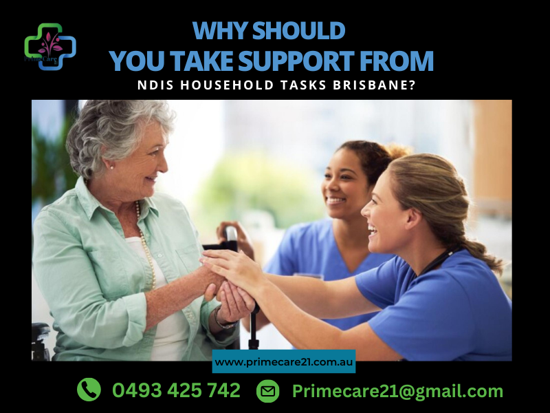 Why Should You Take Support From NDIS Household Tasks Brisbane?