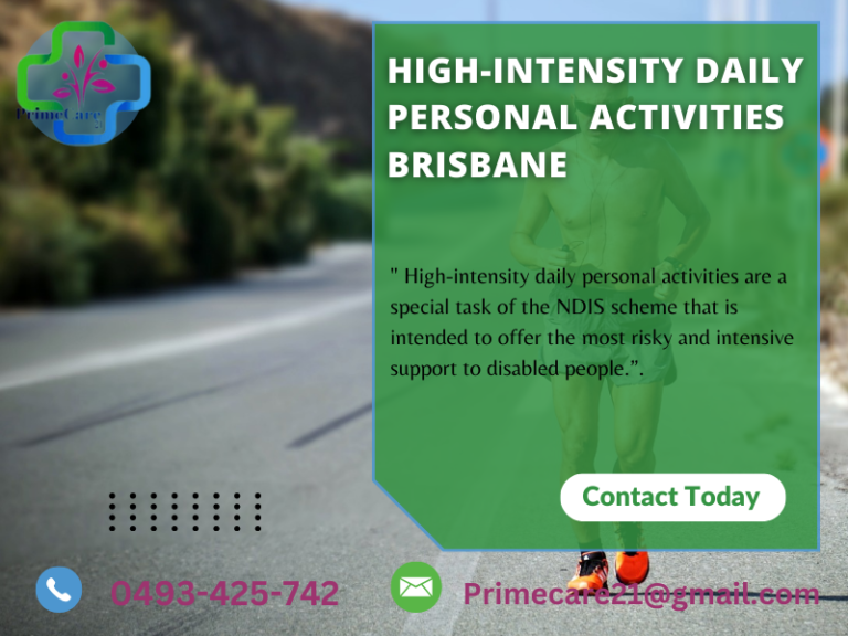 High Intensity Daily Personal Activities Brisbane