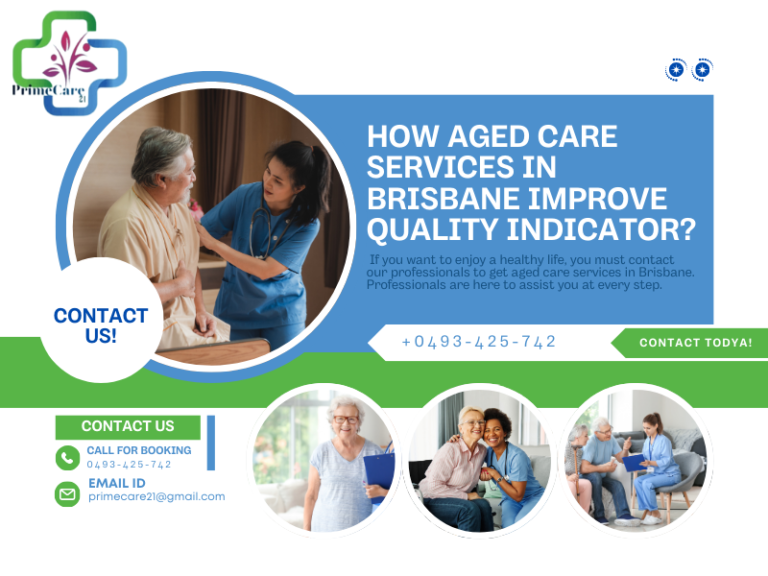 How Aged Care Services in Brisbane Improve Quality Indicator