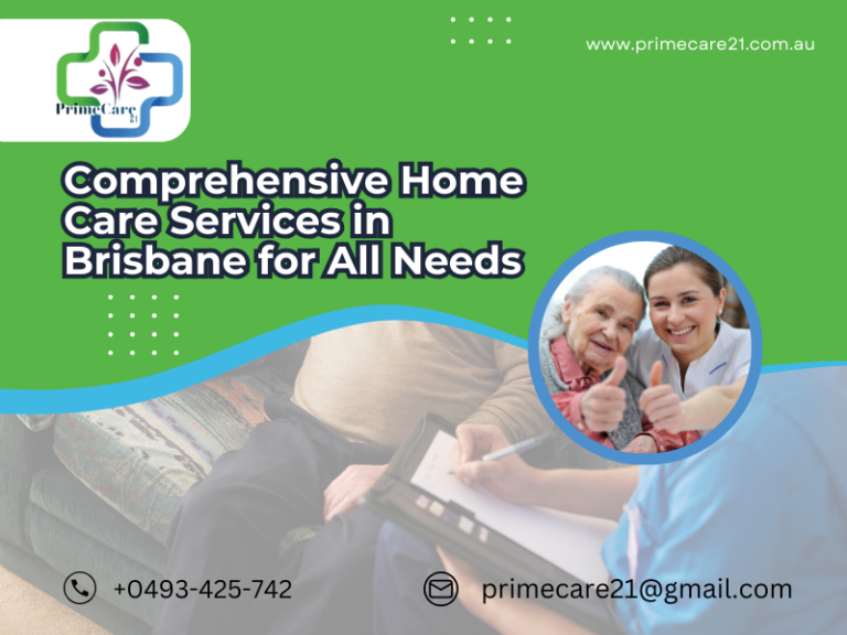 Comprehensive Home Care Services in Brisbane for All Needs